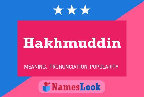 Hakhmuddin Name Poster