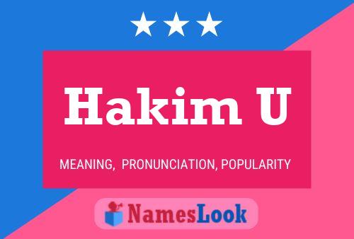 Hakim U Name Poster