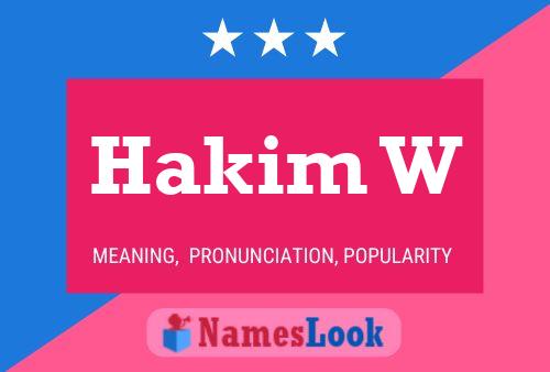 Hakim W Name Poster