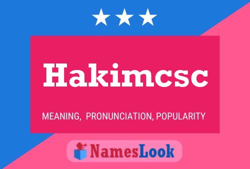 Hakimcsc Name Poster