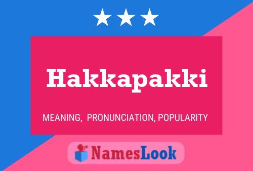 Hakkapakki Name Poster