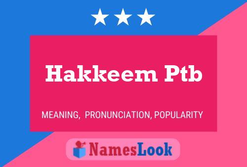 Hakkeem Ptb Name Poster