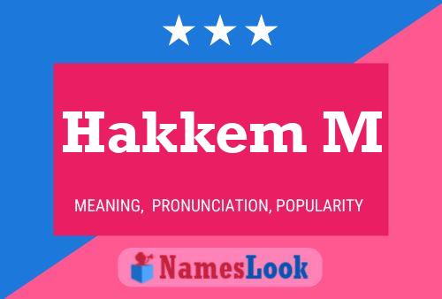 Hakkem M Name Poster