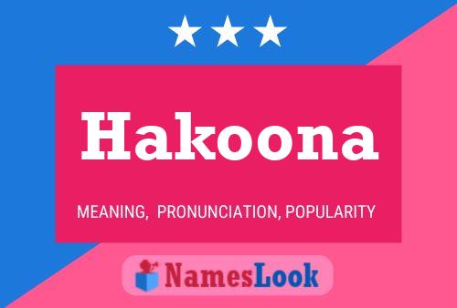 Hakoona Name Poster