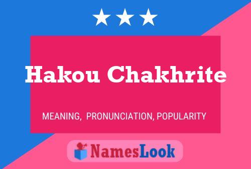 Hakou Chakhrite Name Poster