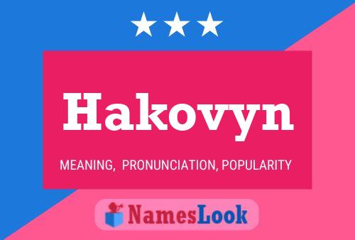 Hakovyn Name Poster