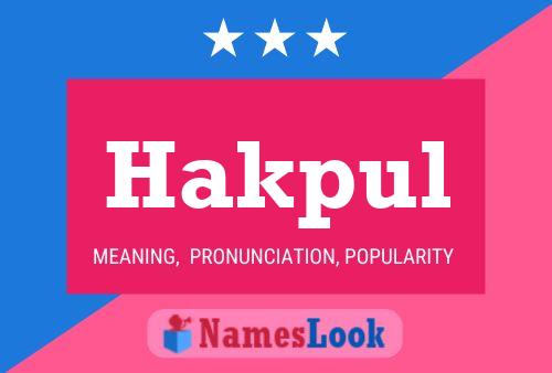 Hakpul Name Poster