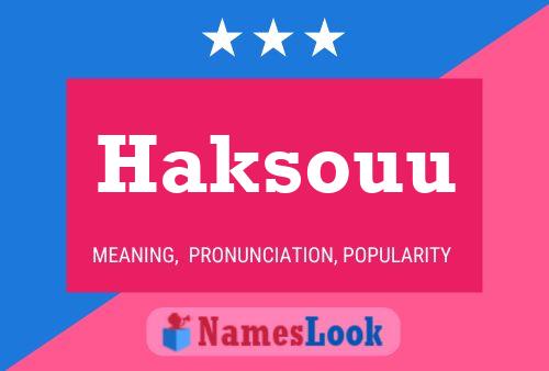 Haksouu Name Poster