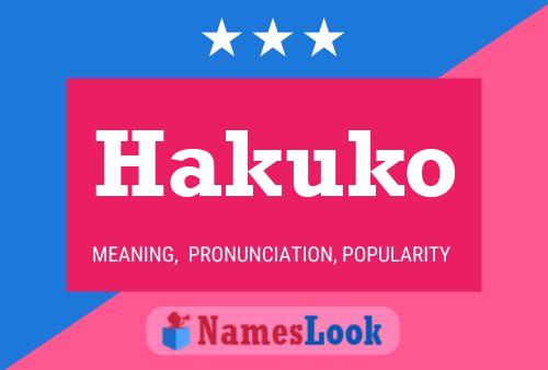 Hakuko Name Poster