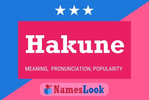 Hakune Name Poster