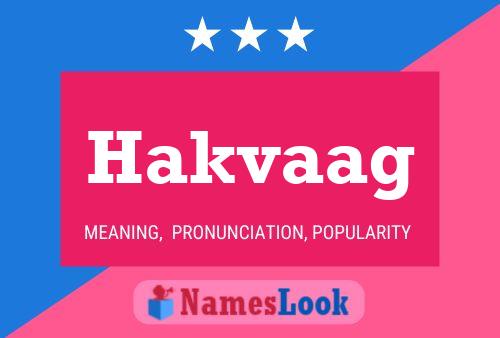 Hakvaag Name Poster