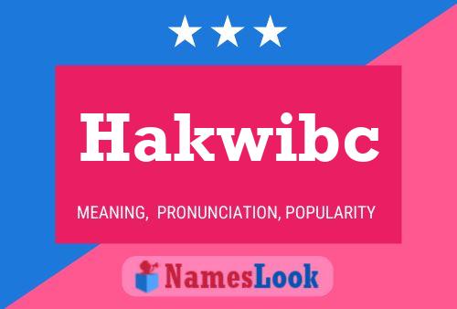 Hakwibc Name Poster