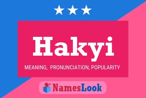 Hakyi Name Poster