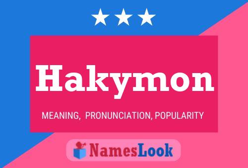 Hakymon Name Poster