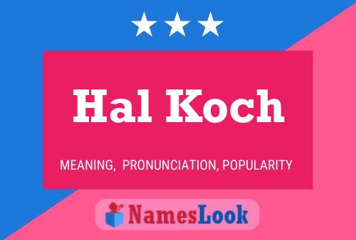 Hal Koch Name Poster