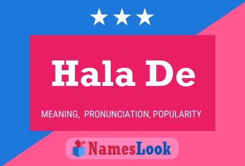 Hala De Name Poster