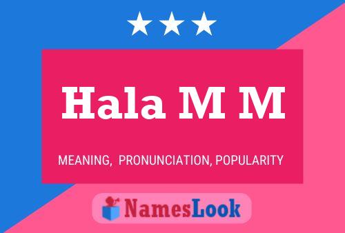 Hala M M Name Poster