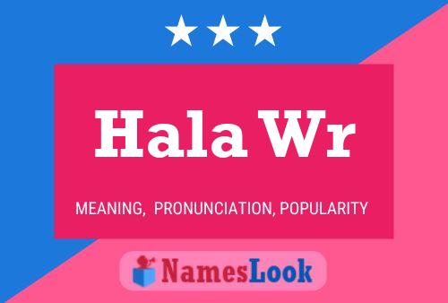 Hala Wr Name Poster