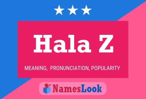 Hala Z Name Poster