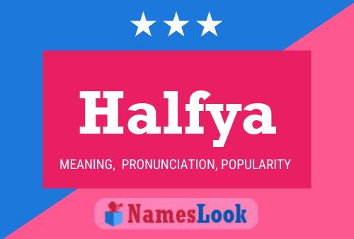 Halfya Name Poster