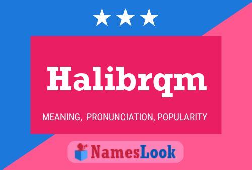 Halibrqm Name Poster