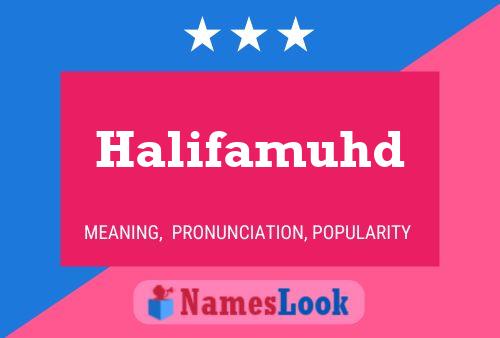 Halifamuhd Name Poster