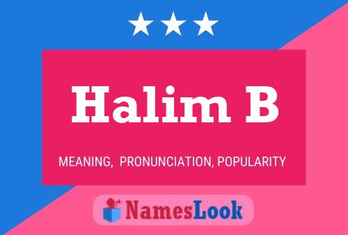 Halim B Name Poster