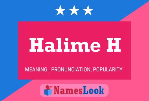 Halime H Name Poster