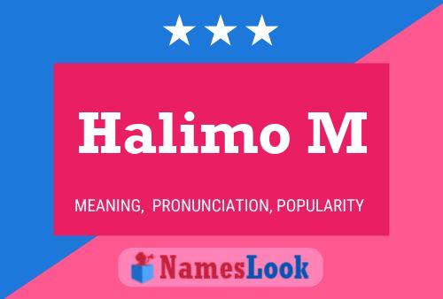 Halimo M Name Poster