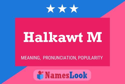 Halkawt M Name Poster