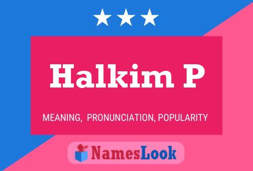 Halkim P Name Poster