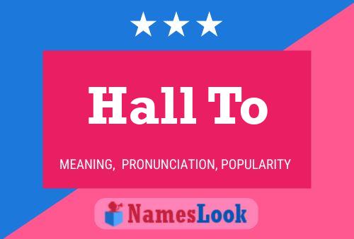 Hall To Name Poster