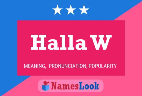 Halla W Name Poster