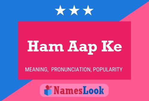 Ham Aap Ke Name Poster