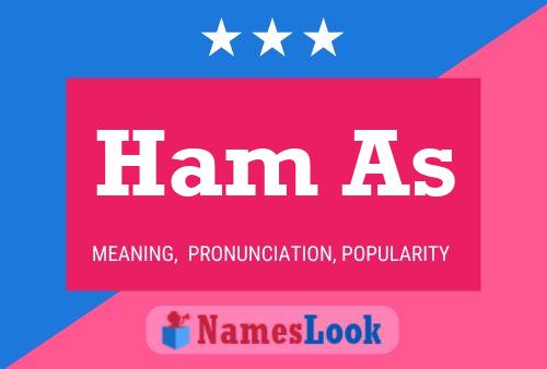 Ham As Name Poster