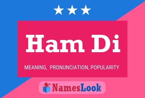 Ham Di Name Poster