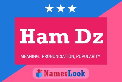 Ham Dz Name Poster