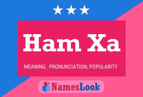 Ham Xa Name Poster