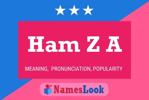 Ham Z A Name Poster