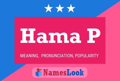 Hama P Name Poster