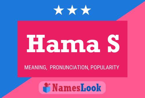 Hama S Name Poster