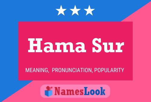 Hama Sur Name Poster