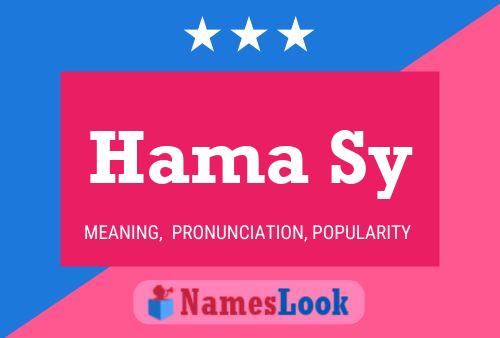 Hama Sy Name Poster