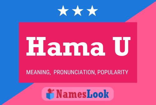 Hama U Name Poster