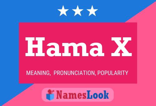 Hama X Name Poster