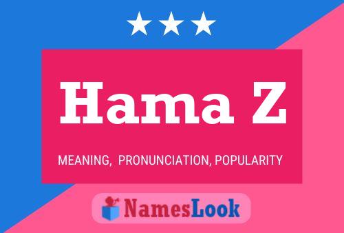 Hama Z Name Poster