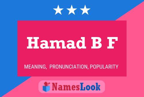 Hamad B F Name Poster