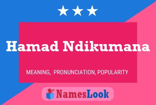 Hamad Ndikumana Name Poster