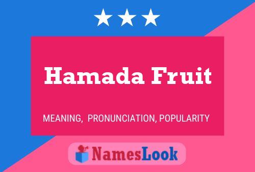 Hamada Fruit Name Poster