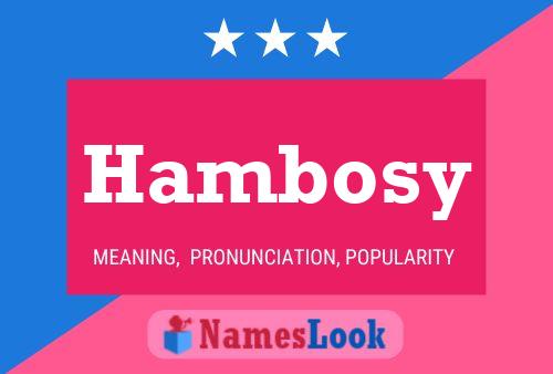 Hambosy Name Poster